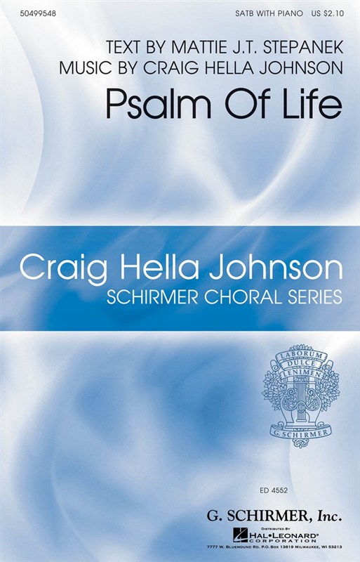 Craig Hella Johnson: Psalm Of Life