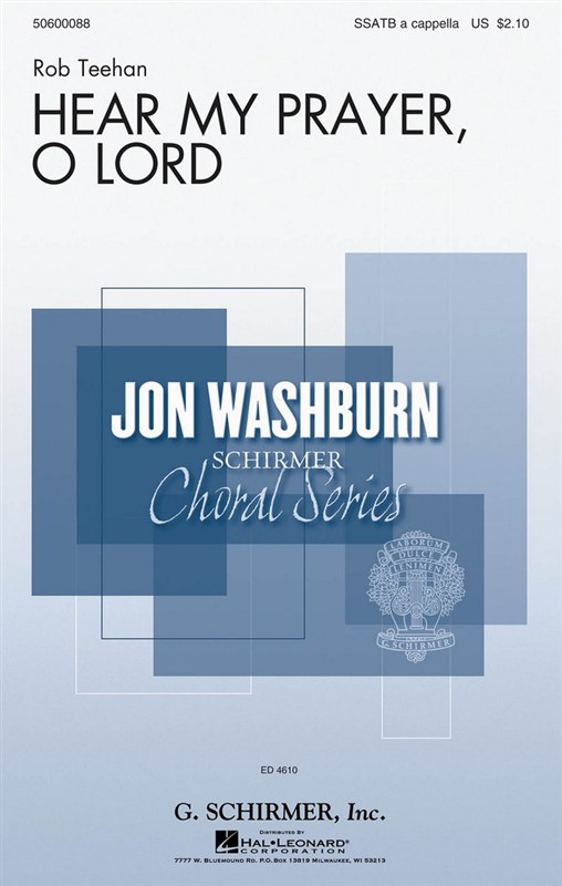Rob Teehan: Hear My Prayer, O Lord