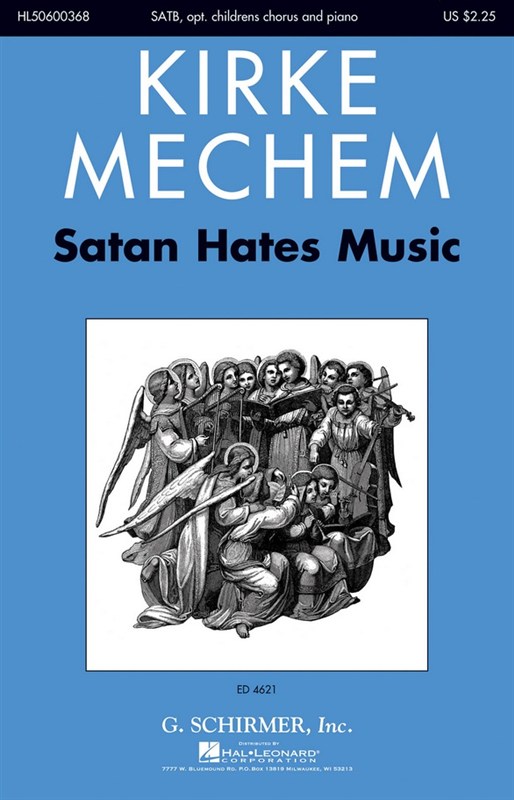 Mechem Kirke Satan Hates Music Chor Bk