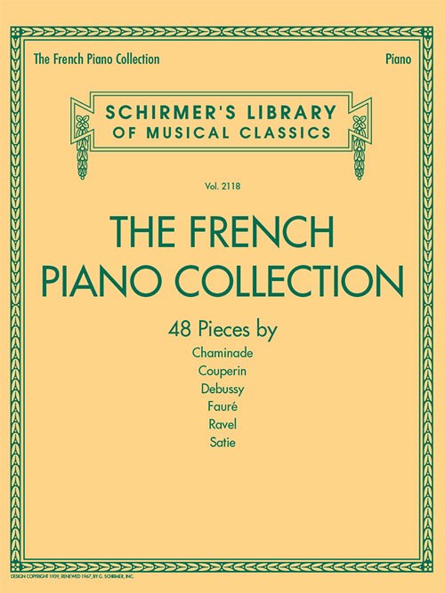 Schirmer's Library Of Musical Classics Vol. 2118: The French Piano Collection