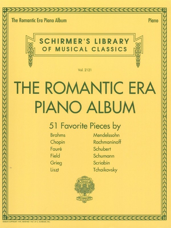 Schirmer's Library Of Musical Classics Volume 2121: The Romantic Era Piano Album