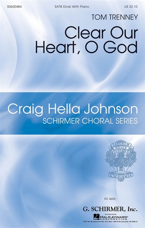 Tom Trenney: Clear Our Heart, O God