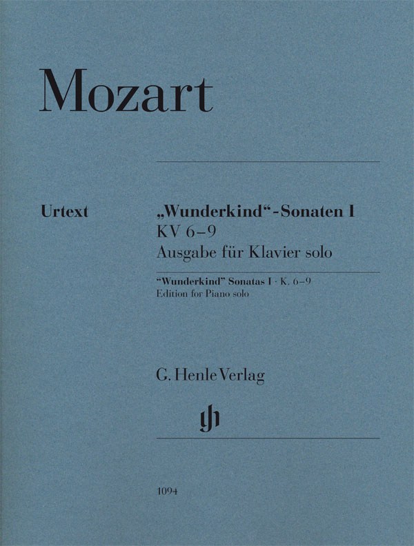 Wolfgang Amadeus Mozart: "Wunderkind" Sonatas Volume 1 K.6-9 - Piano Solo