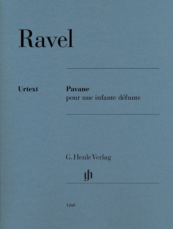 Maurice Ravel: Pavane Pour Une Infante Défunte