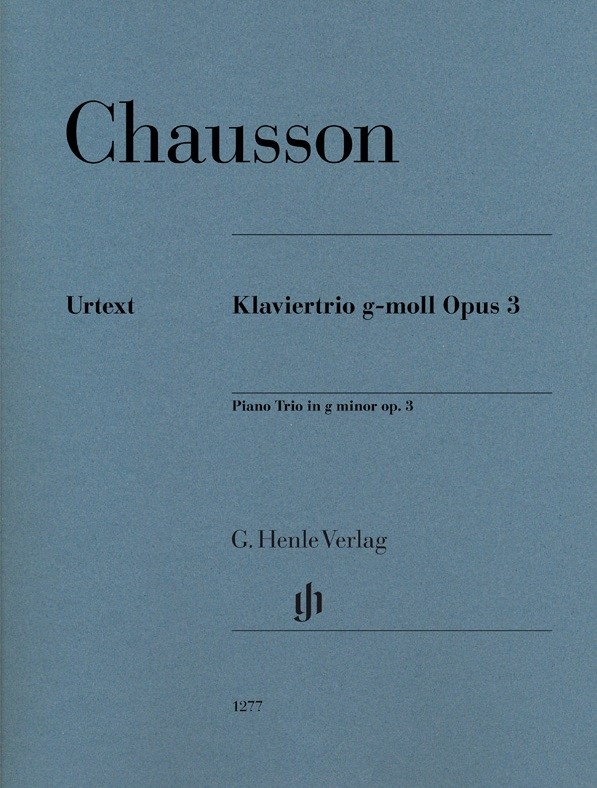 Ernest Chausson: Piano Trio In G Minor Op. 3