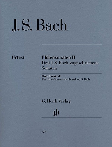 Johann Sebastian Bach: Flute Sonatas, Volume II (Three Sonatas attributed to J. S. Bach)