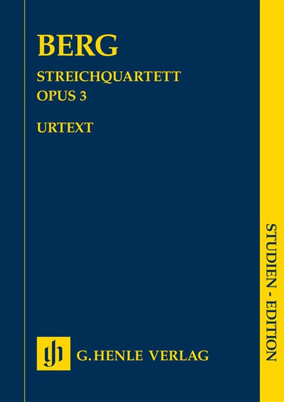 Alban Berg: String Quartet Op. 3