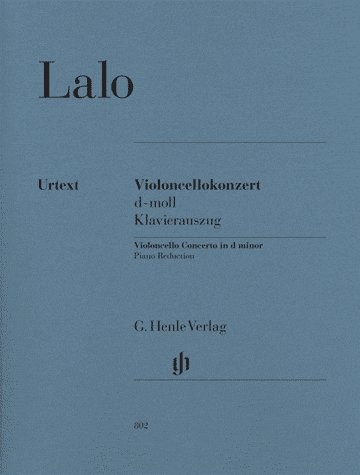 Édouard Lalo: Violoncello Concerto In D Minor - Cello/Piano (Urtext)
