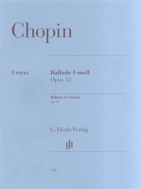 Frédéric Chopin: Ballade In F minor Op.52 - Henle Urtext Edition