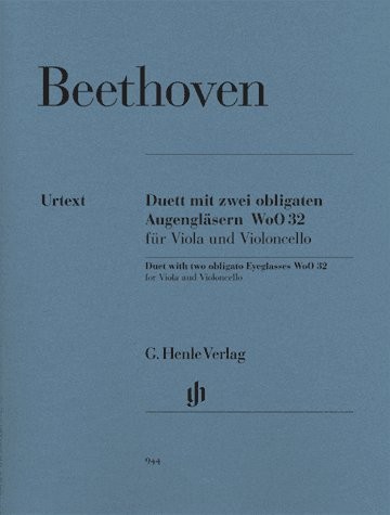 Ludwig Van Beethoven: Duet With Two Obligato Eyeglasses For Viola And Violoncello WoO 32 - Urtext Edition