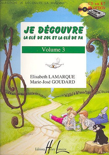 Elisabeth Lamarque: Je Découvre La Clé De Sol Et Fa - Volume 3
