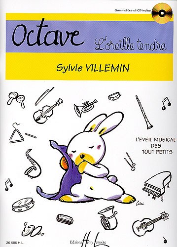 Sylvie Villemin: Octave - L'Oreille Tendre