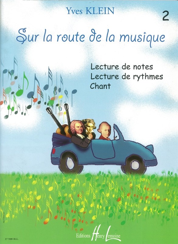 Yves Klein: Sur La Route De La Musique - Volume 2