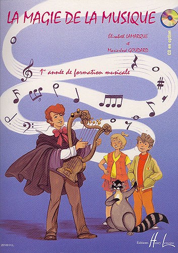 Lamarque, Elisabeth et Goudard, Marie-José : La Magie De La Musique