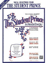 Sigmund Romberg/Dorothy Donnelly: The Student Prince - Vocal Selections