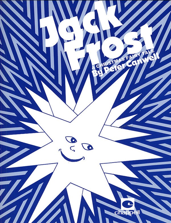 Peter Canwell: Jack Frost - Vocal Score