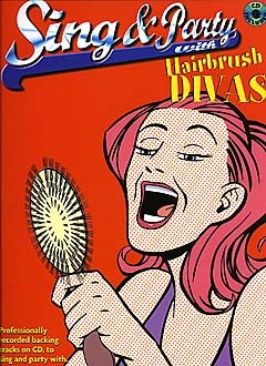 Sing And Party With Hairbrush Divas