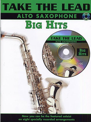 Take The Lead: Big Hits (Alto Saxophone)