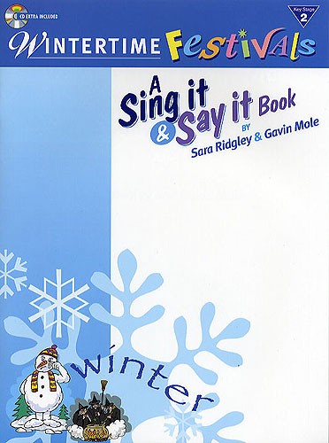 Sing It And Say It: Wintertime Festivals (Performance Pack)