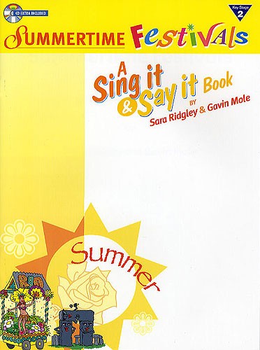 Sing It And Say It: Summertime Festivals (Performance Pack)