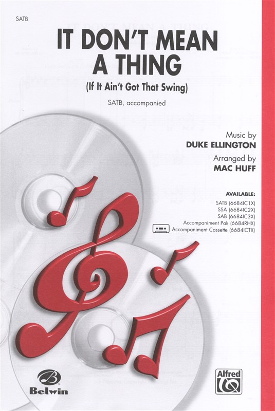 Duke Ellington: It Don't Mean A Thing (If It Ain't Got That Swing) (SATB/Piano)