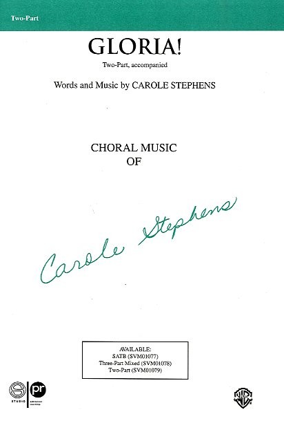 Carole Stephens: Gloria!