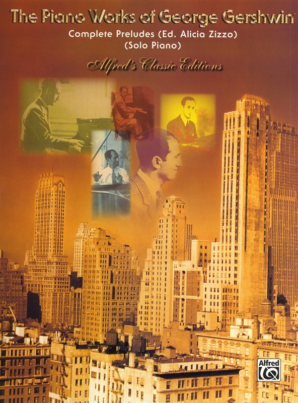 The Complete Gershwin Preludes For Piano