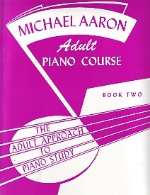 Michael Aaron Adult Piano Course: Book 2