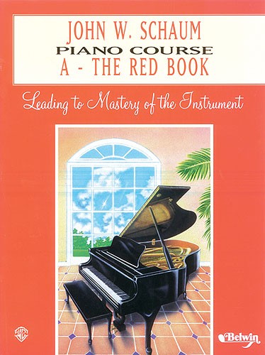 John W Schaum: Piano Course A - The Red Book