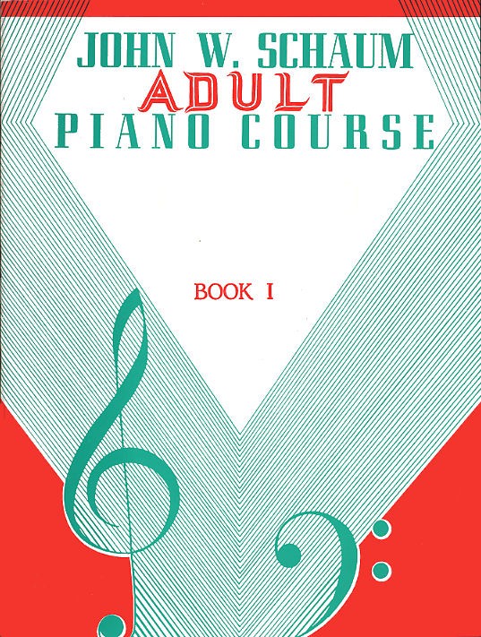 John W. Schaum: Adult Piano Course Book 1