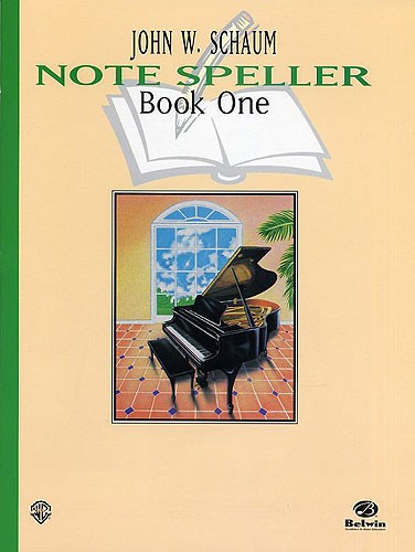 John W Schaum: Note Speller Book One
