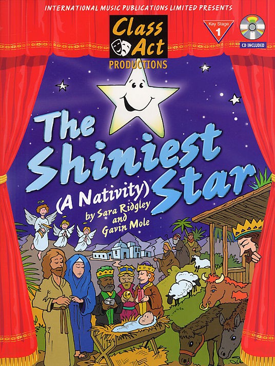 Sara Ridgley/Gavin Mole: The Shiniest Star (A Nativity)