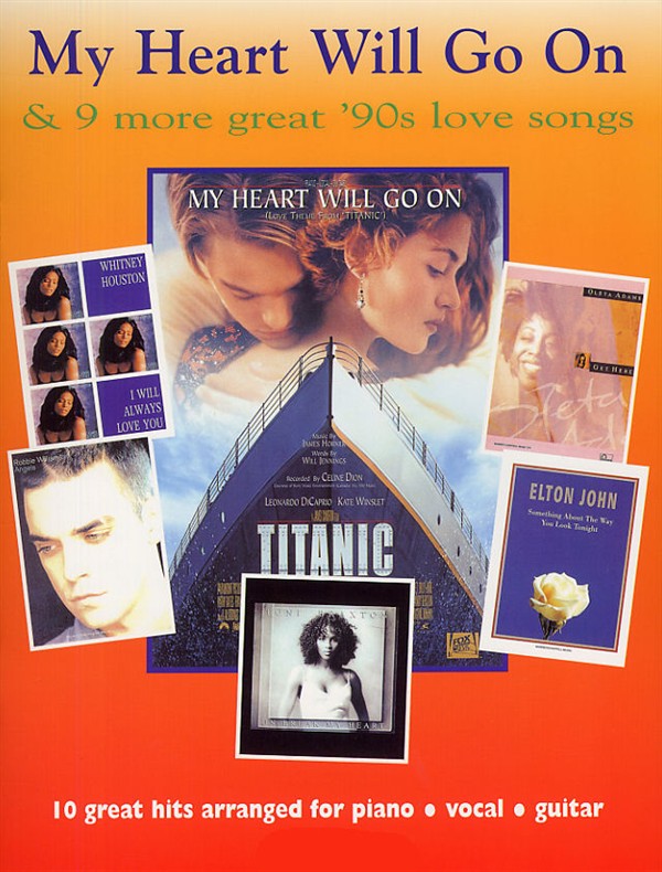 My Heart Will Go On And 9 More Great 90s Love Songs