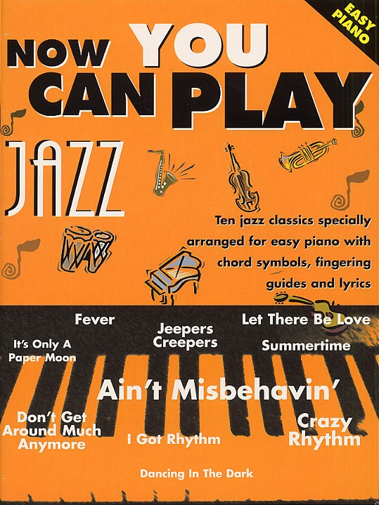 Now You Can Play Jazz (Easy Piano)