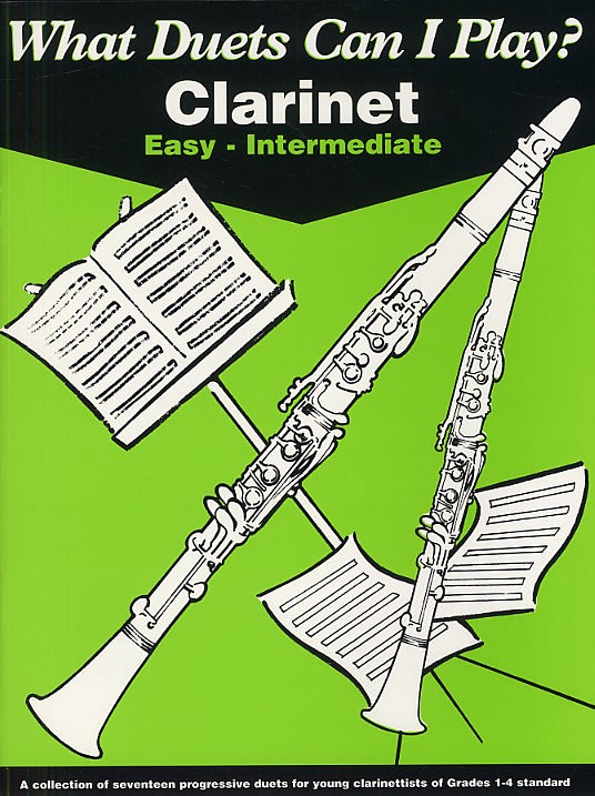 What Duets Can I Play? Clarinet Easy-Intermediate