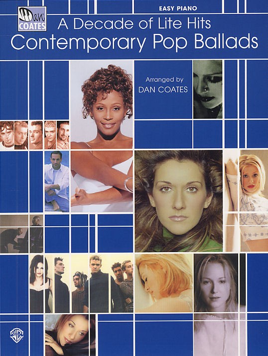 A Decade Of Lite Hits: Contemporary Pop Ballads For Easy Piano