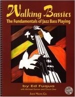Ed Fuqua: Walking Bassics - The Fundamentals of Jazz Bass Playing