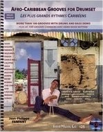 Jean Philippe Fanfant: Afro-Caribbean Grooves for Drumset
