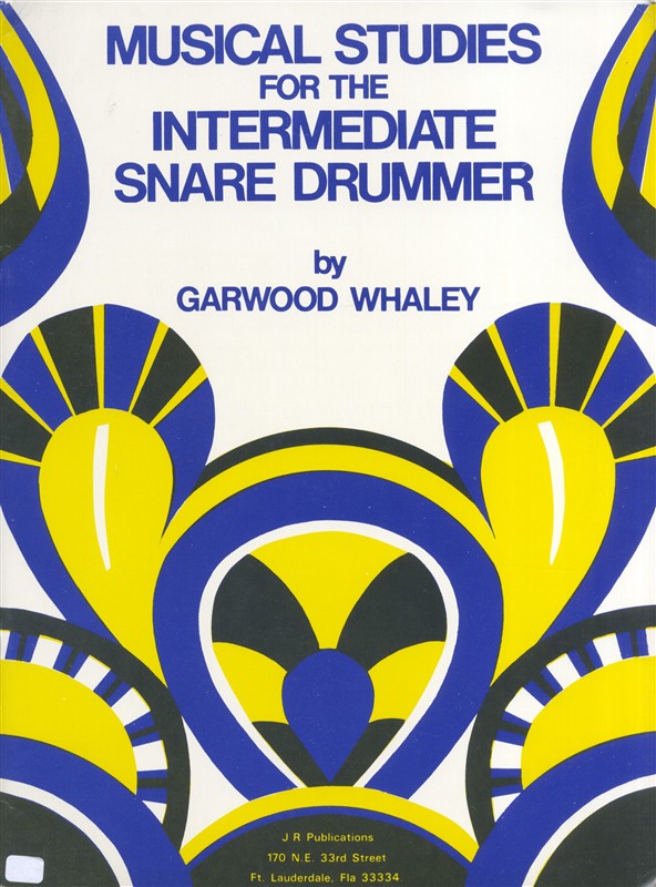 Garwood Whaley: Musical Studies For The Intermediate Snare Drummer