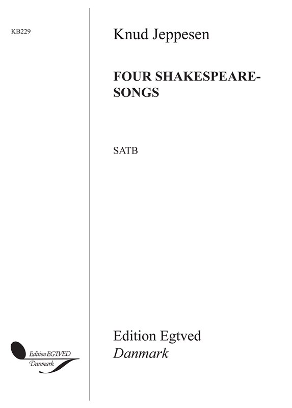 JEPPESEN FOUR SHAKESPEARE-SONGS SATB