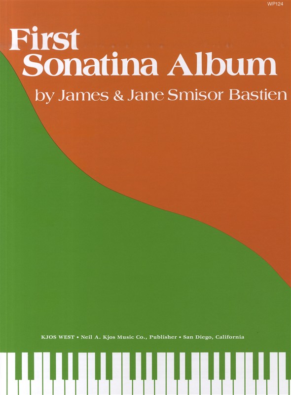 James And Jane Bastien: First Sonatina Album