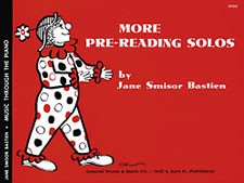 Jane Smisor Bastien: More Pre-Reading Solos