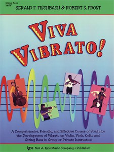 Viva Vibrato! For String Bass