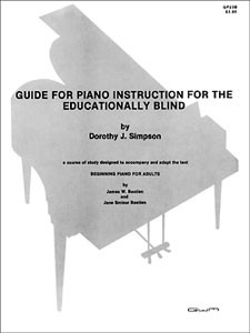 Guide For Piano Instruction For The Educationally Blind Student