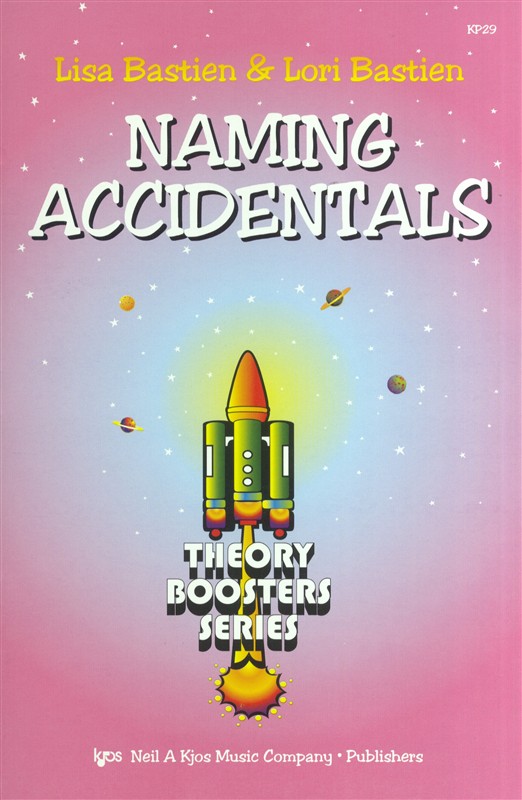Lisa Bastien/Lori Bastien: Naming Accidentals - Theory Boosters Series