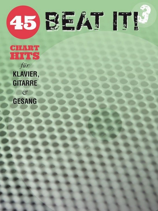 Beat It! 3: 45 Chart Hits For Piano, Voice And Guitar