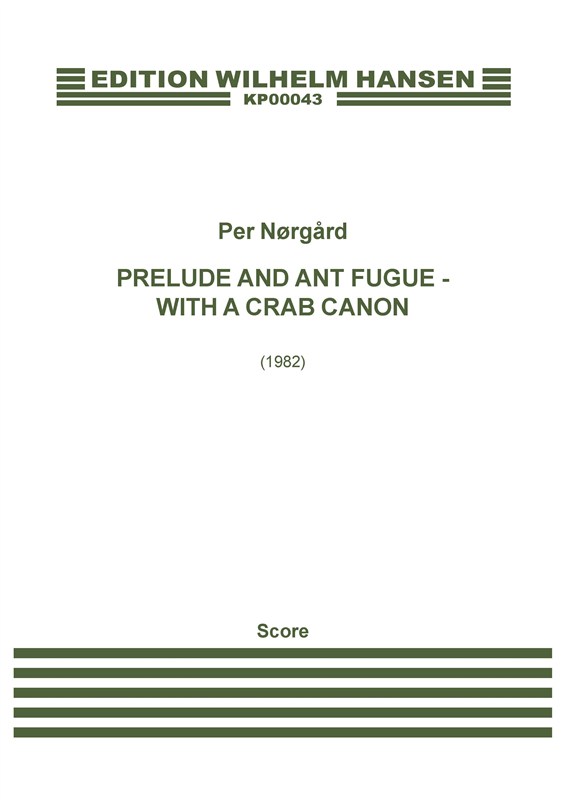 Per Nørgård: Prelude And Ant Fugue (Score)