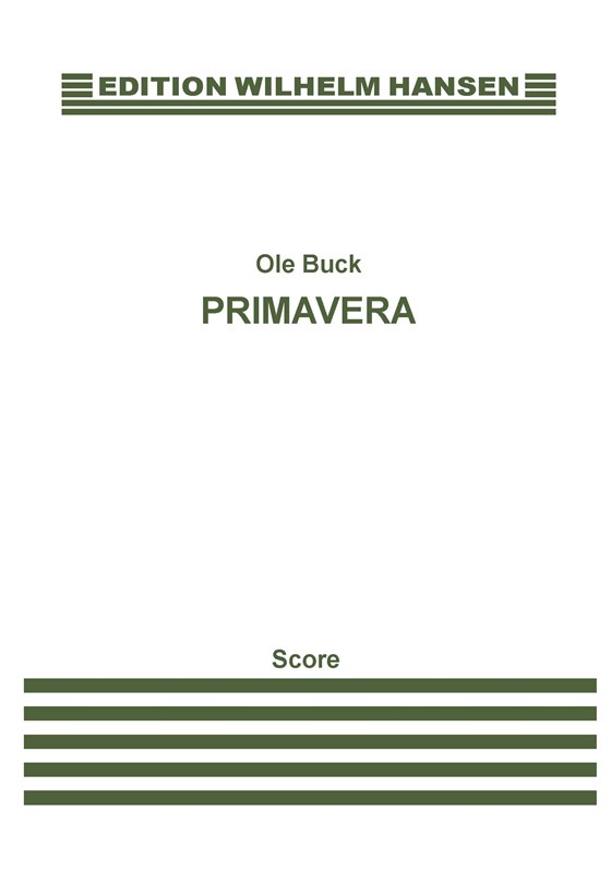 Ole Buck: Primavera (1984) Score