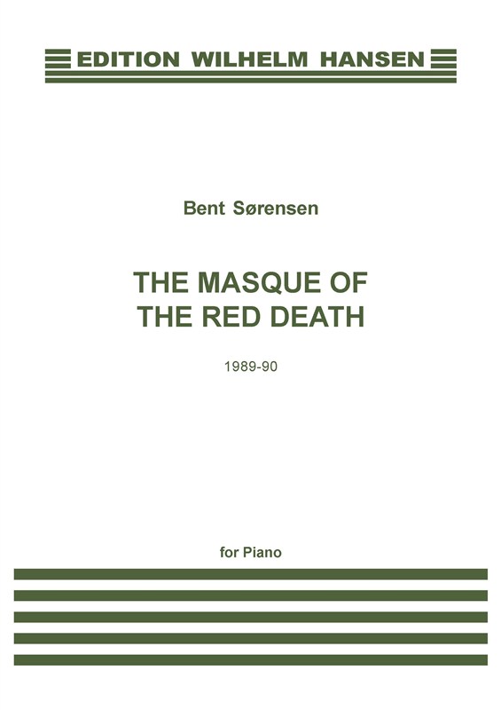Bent Sørensen: The Masque Of The Red Death