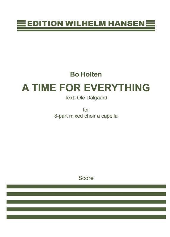 Bo Holten: A Time For Everything